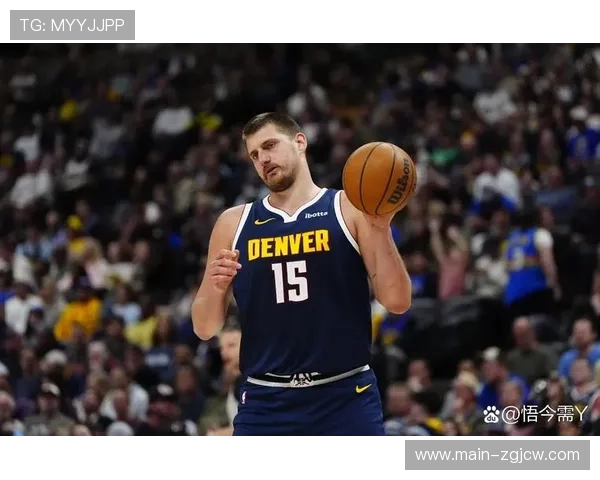 约基奇预计缺席四周，掘金战略重心转向季后赛健康